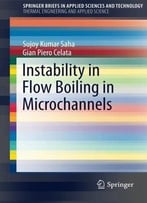 Instability In Flow Boiling In Microchannels