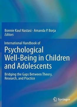 International Handbook Of Psychological Well-Being In Children And Adolescents