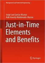 Just- In- Time Elements And Benefits