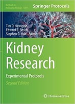 Kidney Research: Experimental Protocols, 2nd Edition