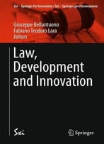 Law, Development And Innovation