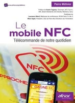 Le Mobile Nfc : Télécommande De Notre Quotidien