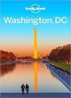 Lonely Planet Washington, Dc (Travel Guide)