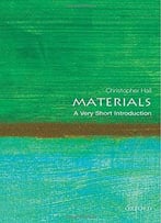 Materials: A Very Short Introduction