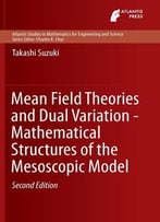 Mean Field Theories And Dual Variation