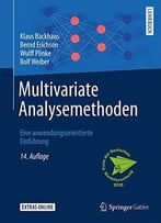 Multivariate Analysemethoden: Eine Anwendungsorientierte Einfuhrung