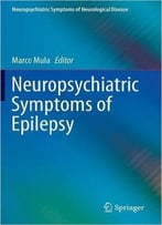 Neuropsychiatric Symptoms Of Epilepsy