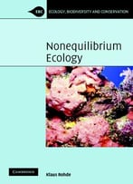 Nonequilibrium Ecology (Ecology, Biodiversity And Conservation)