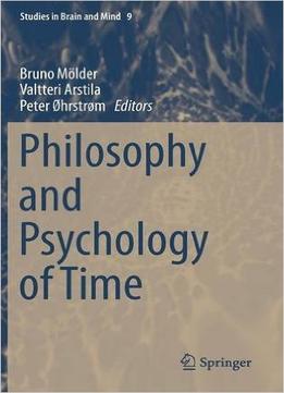 Philosophy And Psychology Of Time
