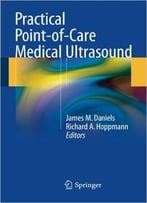 Practical Point-Of-Care Medical Ultrasound