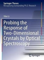 Probing The Response Of Two-Dimensional Crystals By Optical Spectroscopy