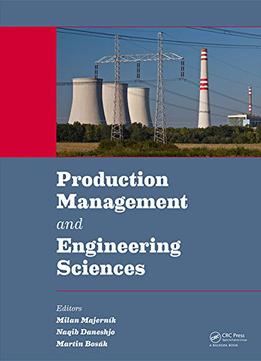 Production Management And Engineering Sciences