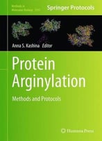 Protein Arginylation: Methods And Protocols (Methods In Molecular Biology)