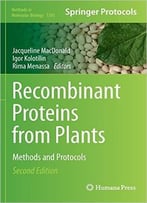 Recombinant Proteins From Plants: Methods And Protocols