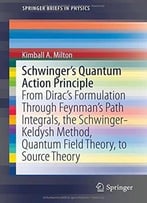 Schwinger’S Quantum Action Principle