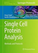Single Cell Protein Analysis: Methods And Protocols (Methods In Molecular Biology)