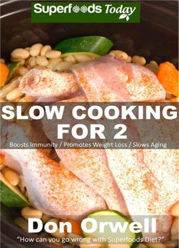 Slow Cooking For 2