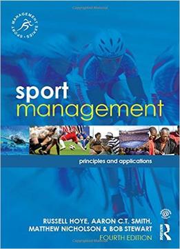 Sport Management: Principles And Applications, 4 Edition