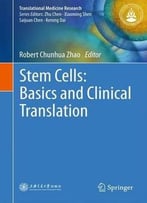Stem Cells: Basics And Clinical Translation