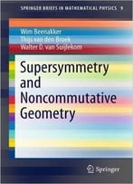 Supersymmetry And Noncommutative Geometry