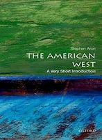 The American West: A Very Short Introduction