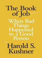 The Book Of Job: When Bad Things Happened To A Good Person