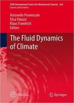 The Fluid Dynamics Of Climate