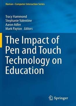 The Impact Of Pen And Touch Technology On Education