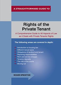 The Rights Of The Private Tenant: A Straightforward Guide To…