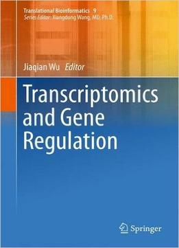 Transcriptomics And Gene Regulation
