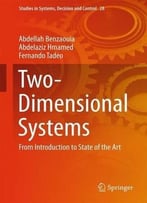 Two-Dimensional Systems: From Introduction To State Of The Art