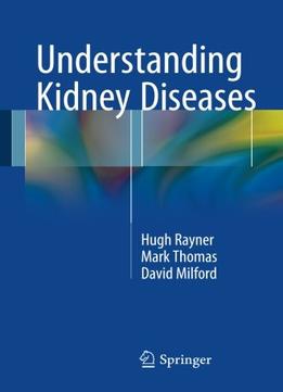 Understanding Kidney Diseases
