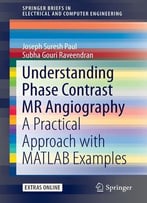 Understanding Phase Contrast Mr Angiography