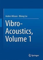 Vibro-Acoustics, Volume 1 (2nd Edition)