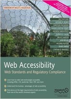 Web Accessibility: Web Standards And Regulatory Compliance