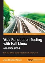 Web Penetration Testing With Kali Linux – Second Edition