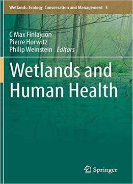 Wetlands And Human Health