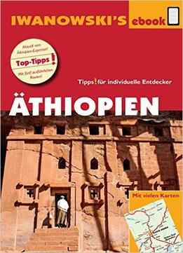 Äthiopien – Reiseführer Von Iwanowski