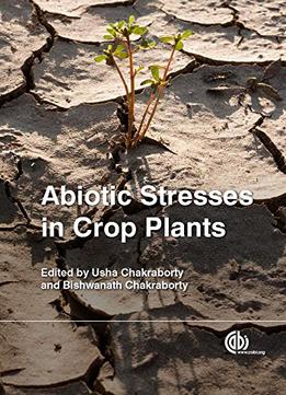 Abiotic Stresses In Crop Plants