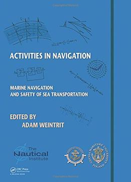 Activities In Navigation: Marine Navigation And Safety Of Sea Transportation