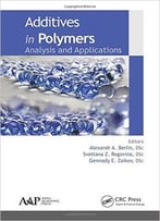 Additives In Polymers: Analysis And Applications