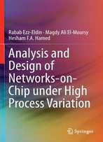 Analysis And Design Of Networks-On-Chip Under High Process Variation