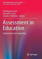 Assessment In Education: Implications For Leadership