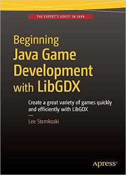Beginning Java Game Development With Libgdx
