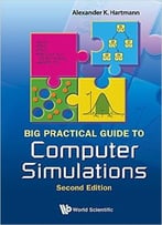 Big Practical Guide To Computer Simulations, 2nd Edition