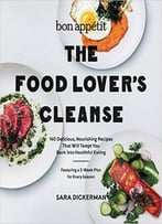 Bon Appetit: The Food Lover’S Cleanse
