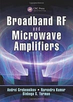 Broadband Rf And Microwave Amplifiers