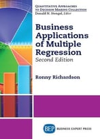 Business Applications Of Multiple Regression, Second Edition