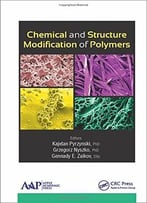 Chemical And Structure Modification Of Polymers