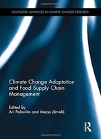 Climate Change Adaptation And Food Supply Chain Management